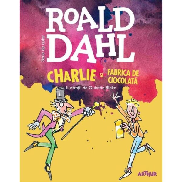 Charlie și Fabrica de Ciocolată de Roald Dahl